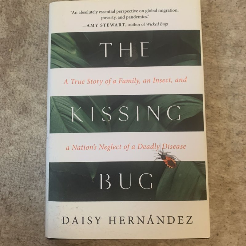 The Kissing Bug
