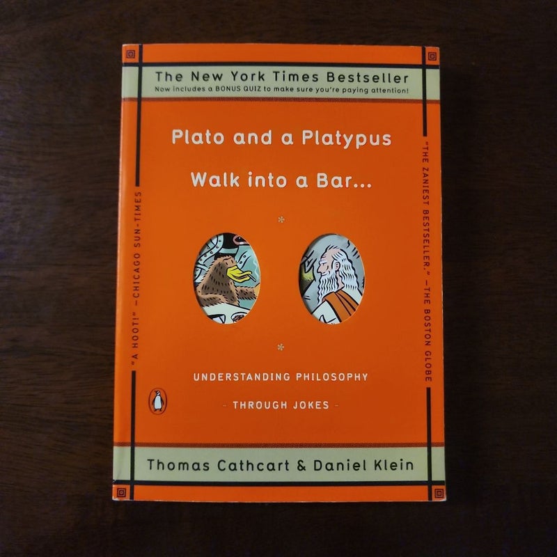 Plato and a Platypus Walk into a Bar ...