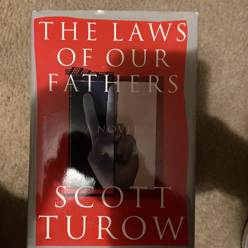 The Laws of Our Fathers
