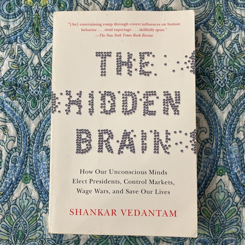 The Hidden Brain