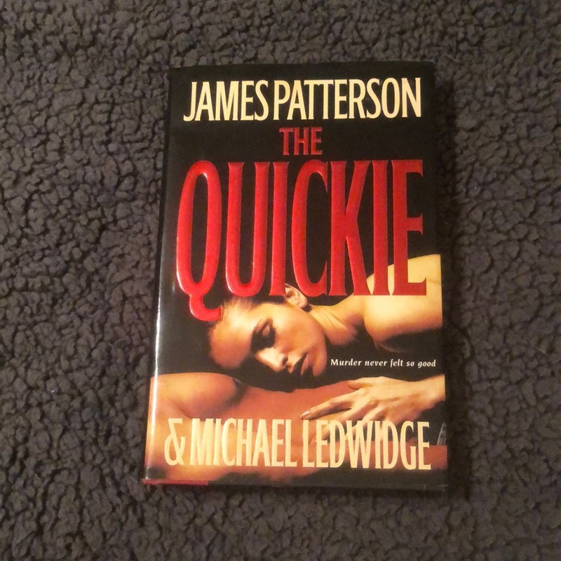 The Quickie