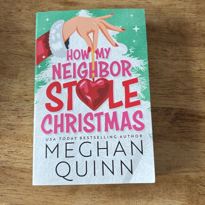 How My Neighbor Stole Christmas