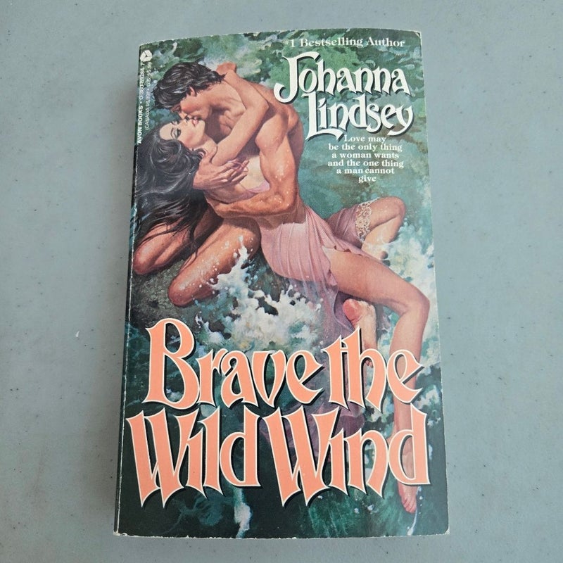 Brave the Wild Wind