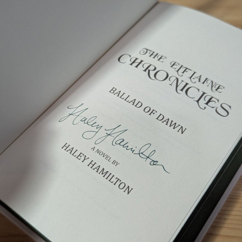 The Elflaine Chronicles: Ballad of Dawn SIGNED