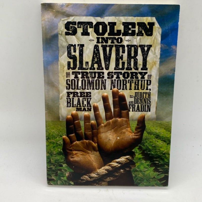 Stolen into Slavery