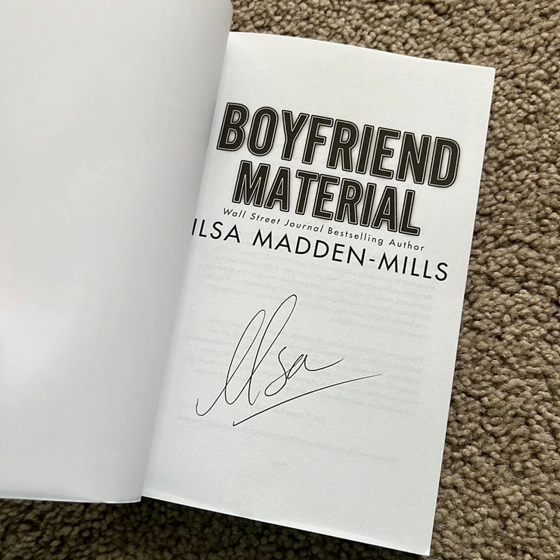 Boyfriend Material (Signed)