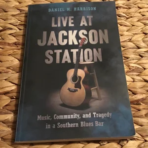Live at Jackson Station