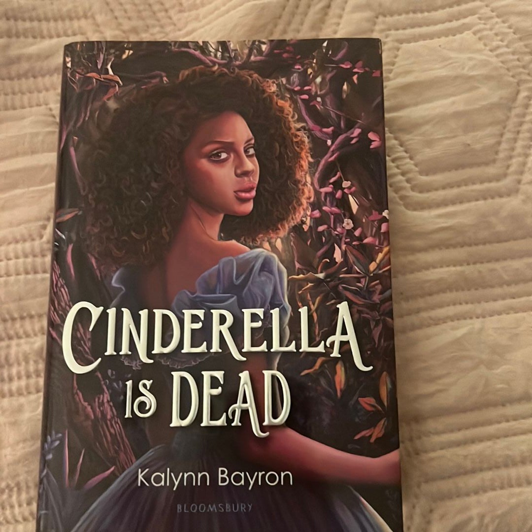 Cinderella Is Dead by Kalynn Bayron
