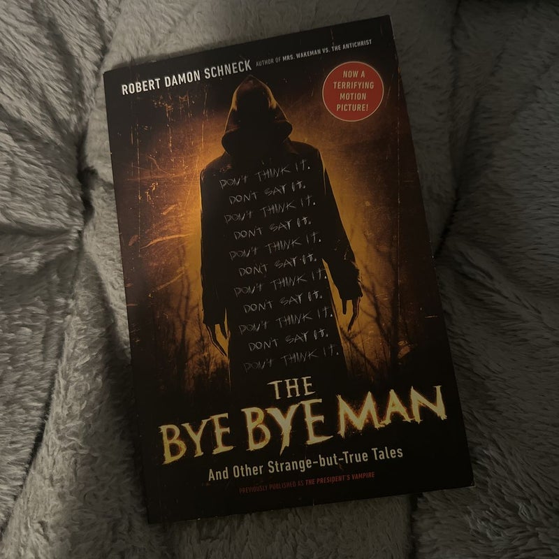 The Bye Bye Man