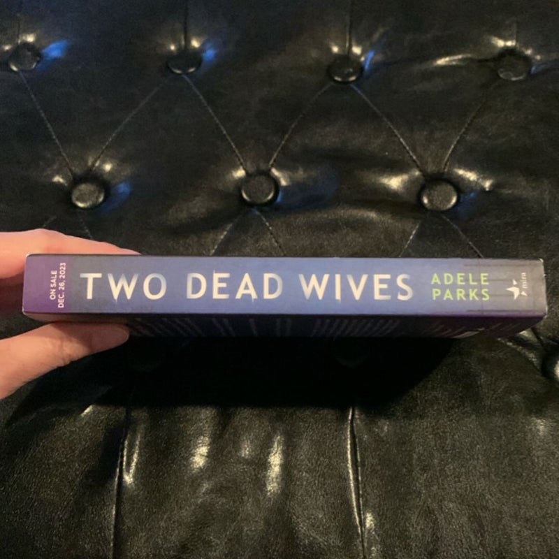 Two Dead Wives (arc copy)