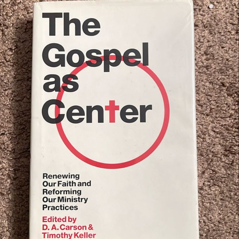 The Gospel as Center