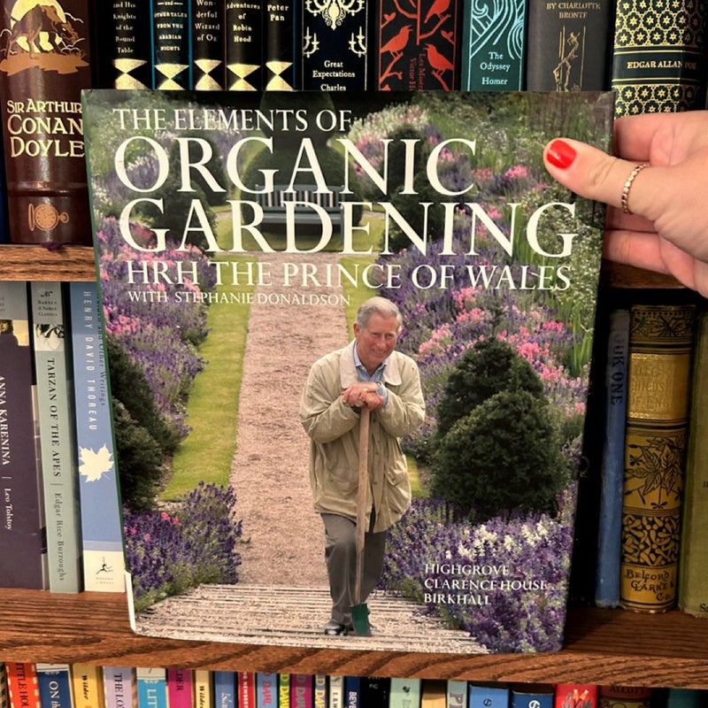 The Elements of Organic Gardening