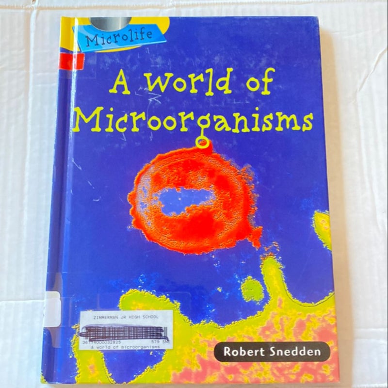 A World of Microorganisms