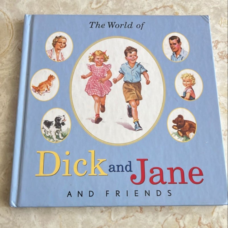 The World of Dick and Jane and Friends