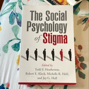 The Social Psychology of Stigma