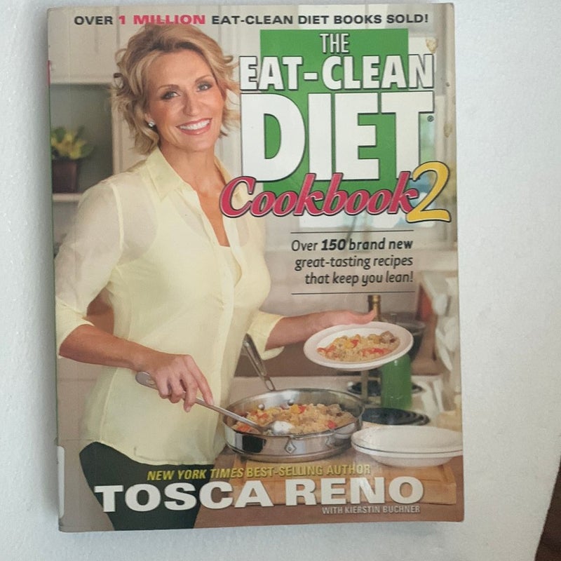 The Eat-Clean Diet Cookbook 2