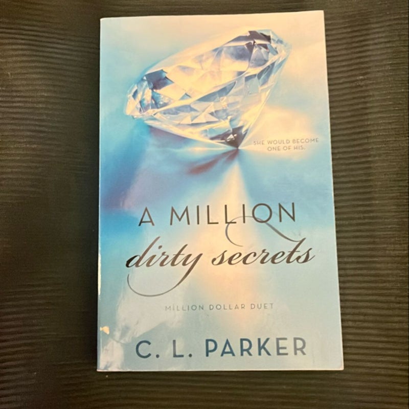 A Million Dirty Secrets