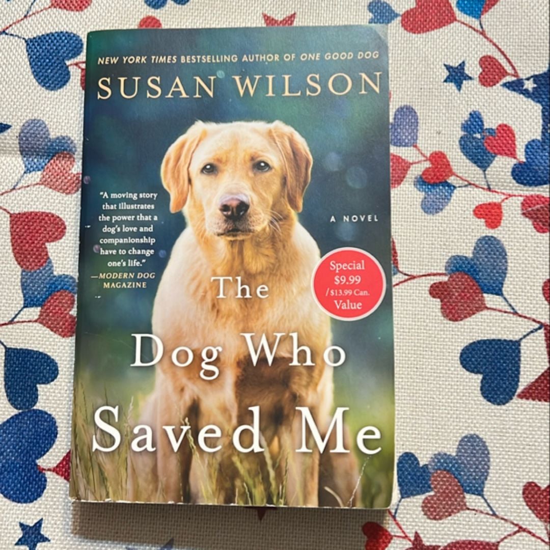 The Dog Who Saved Me