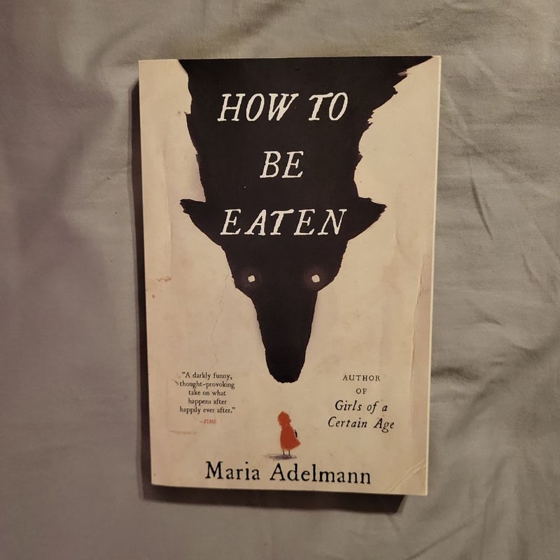 How to Be Eaten