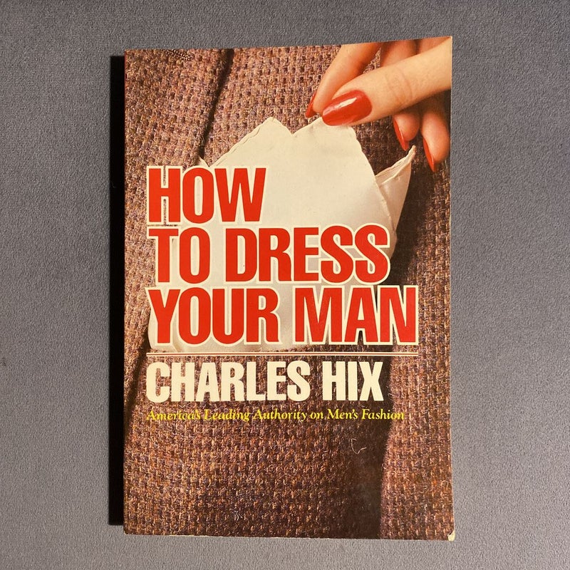 How to Dress Your Man