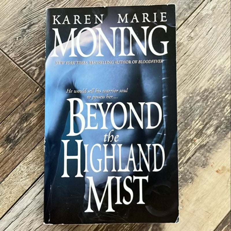 Beyond the Highland Mist