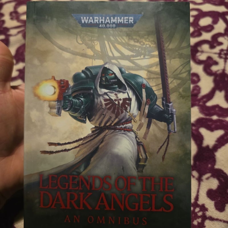 Legends of the Dark Angels: a Space Marine Omnibus