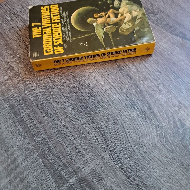The 7 Cardinal Virtues of Science Fiction Edited by Isaac Asimov 1981 First Printing 