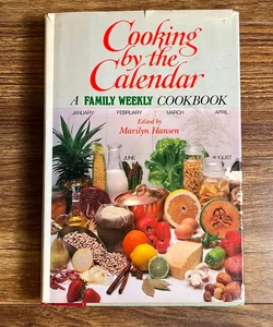 Cooking by the Calendar