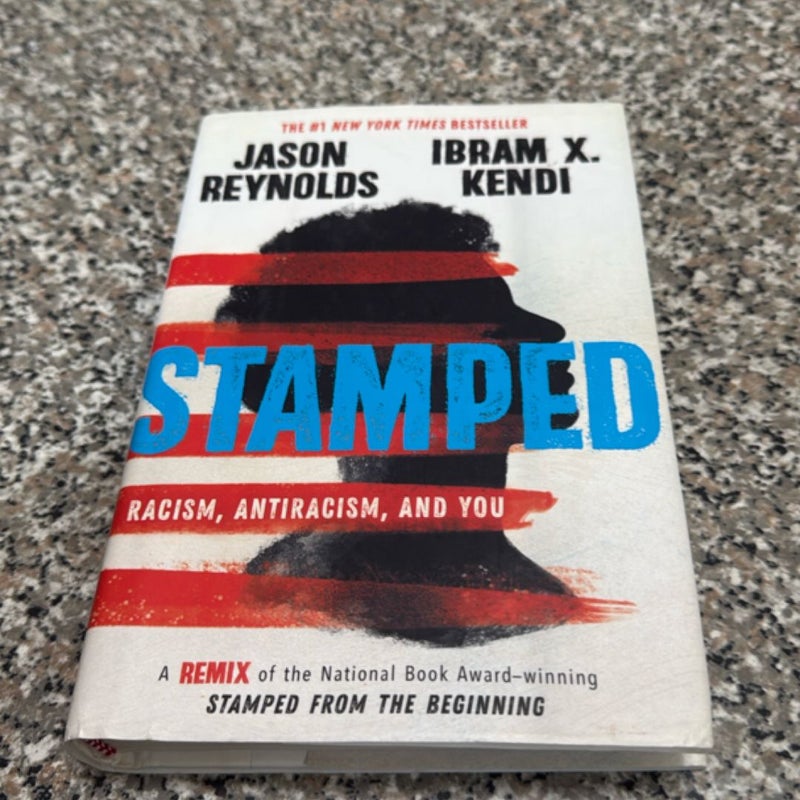 Stamped: Racism, Antiracism, and You
