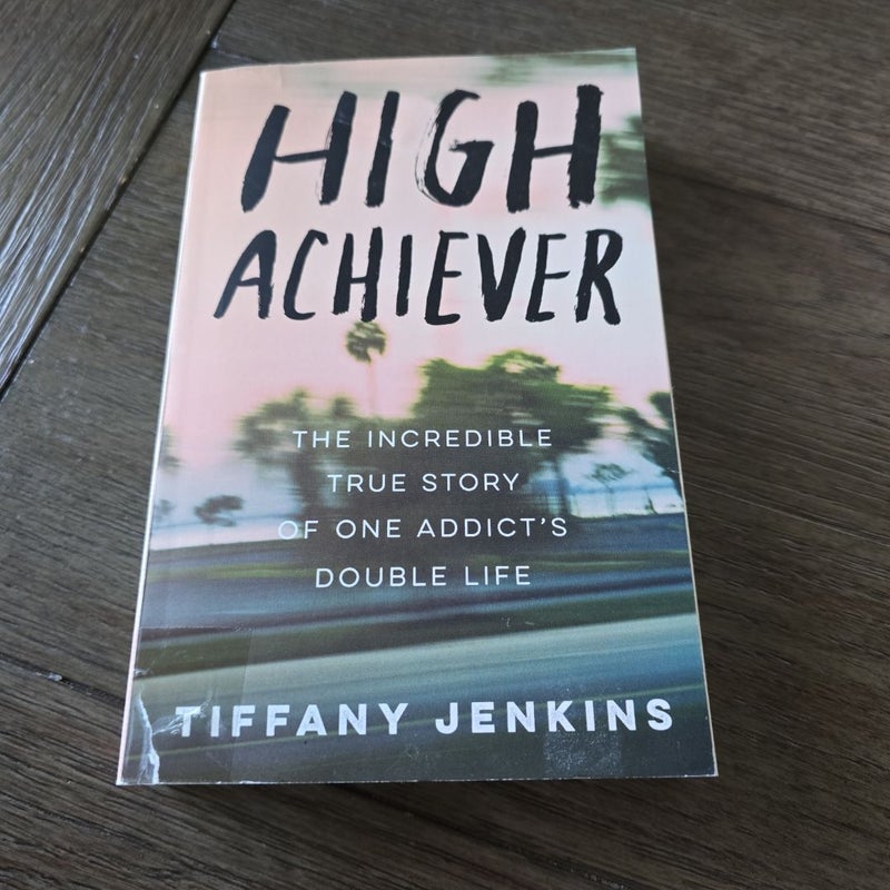 High Achiever