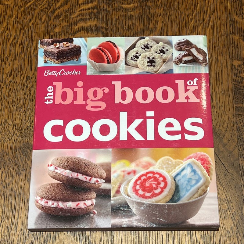 Betty Crocker the Big Book of Cookies