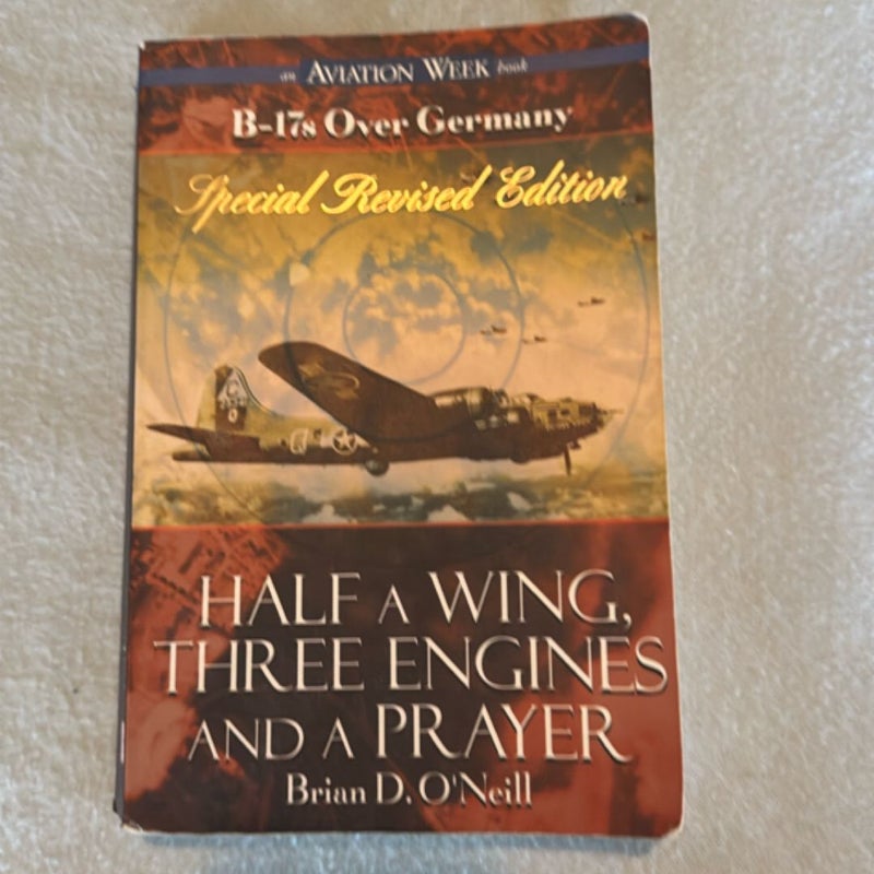 Half a Wing, Three Engines and a Prayer