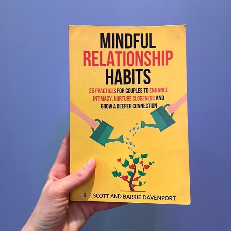 Mindful Relationship Habits