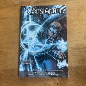 Constantine Vol. 1: the Spark and the Flame (the New 52)