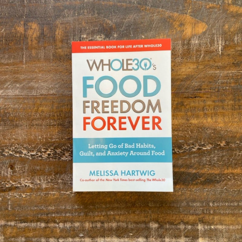 The Whole30's Food Freedom Forever