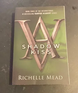 Shadow Kiss