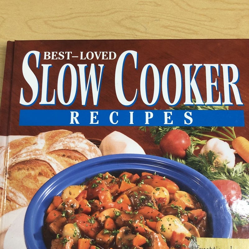 Best-Loved Slow Cooker Recipes