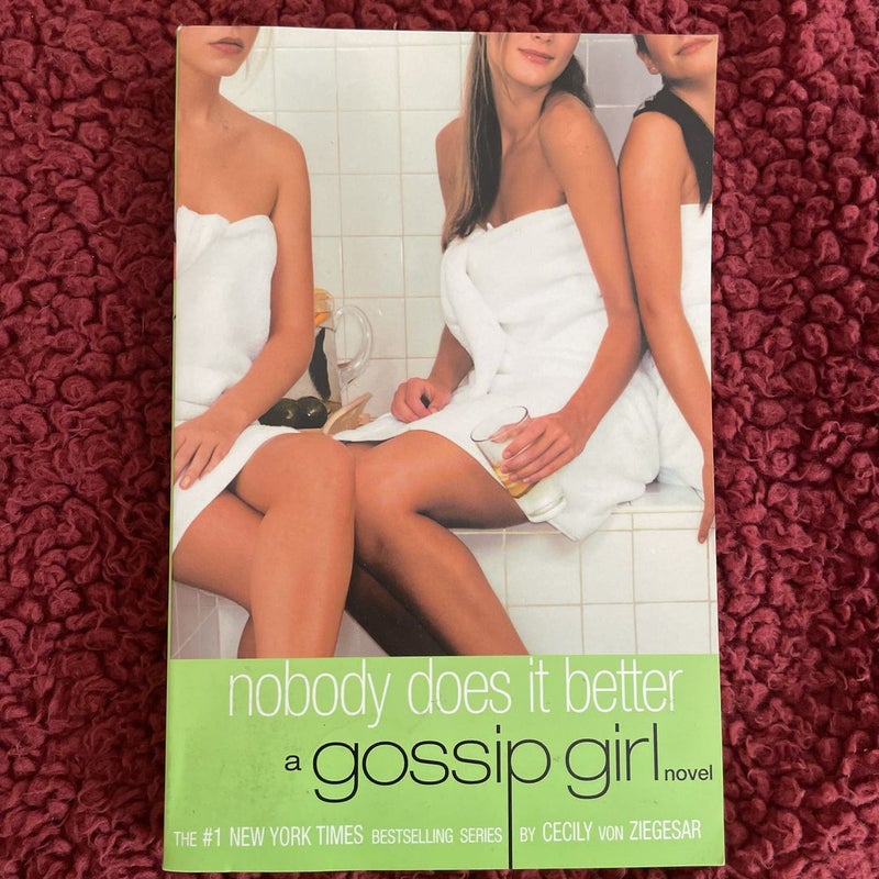 Gossip Girl #7: Nobody Does It Better