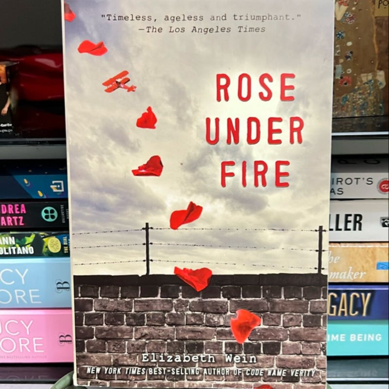 Rose under Fire