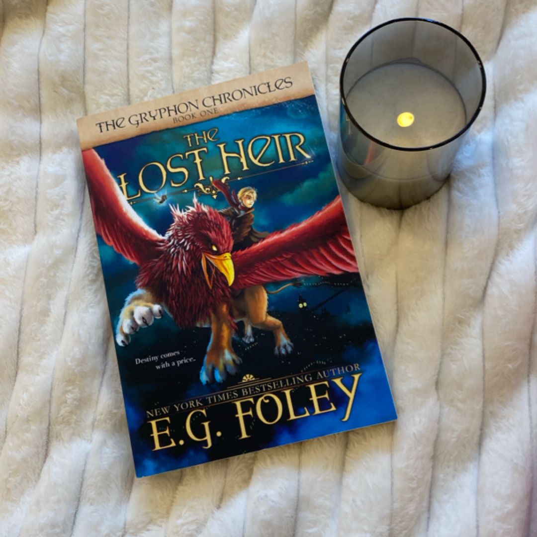 The Lost Heir (the Gryphon Chronicles, Book 1)