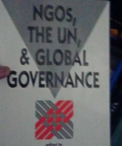 NGOs, the un, and Global Governance