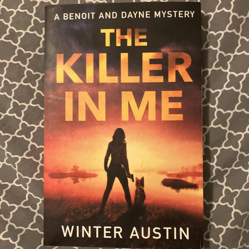 The Killer in Me