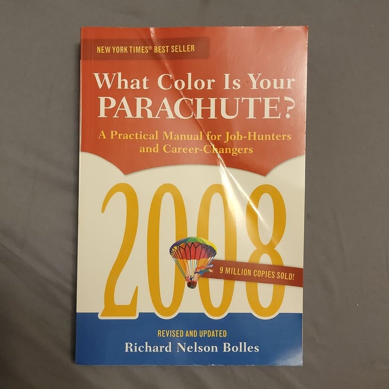 What Color Is Your Parachute? 2008