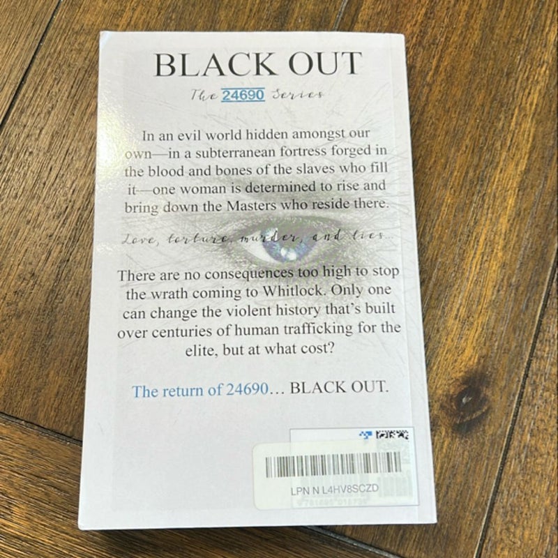 Black Out (24690 Series, Book 3)