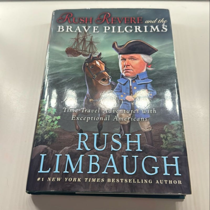 Rush Revere and the Brave Pilgrims