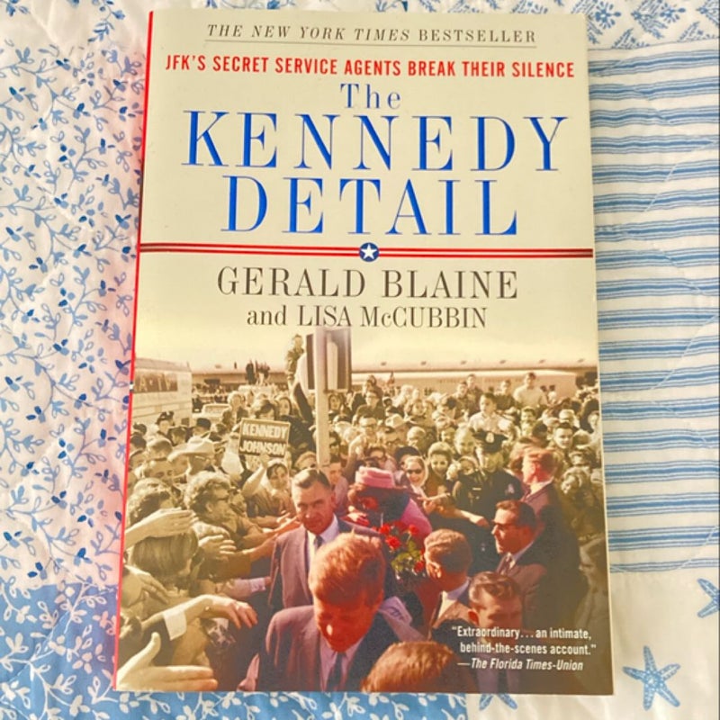 The Kennedy Detail