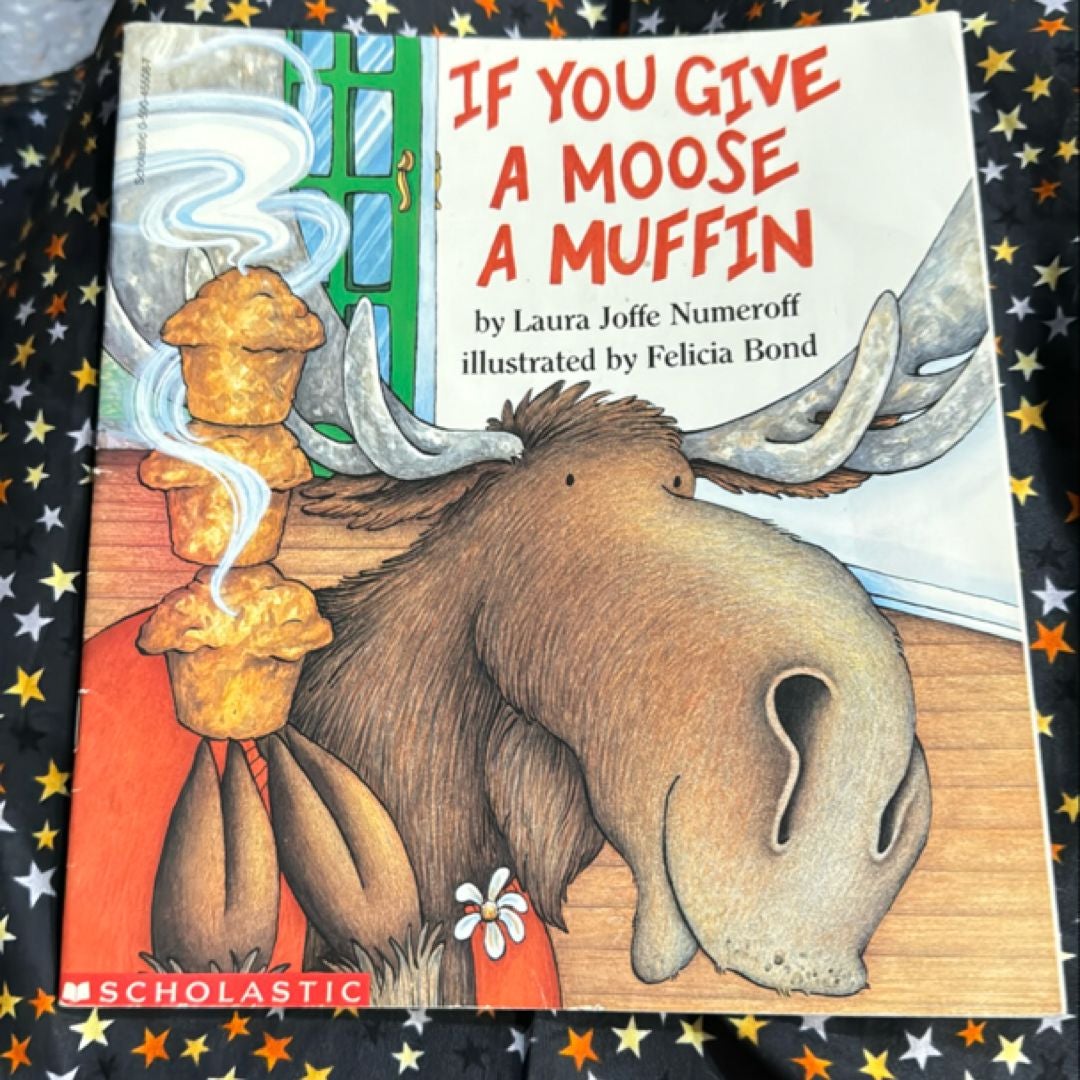 If You Give a Moose a Muffin Big Book