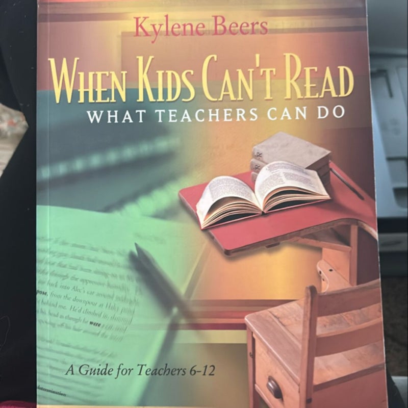 When Kids Can't Read-What Teachers Can Do