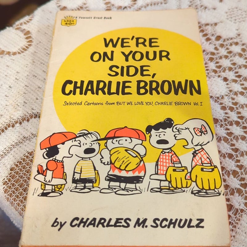 We're On Your Side, Charlie Brown 