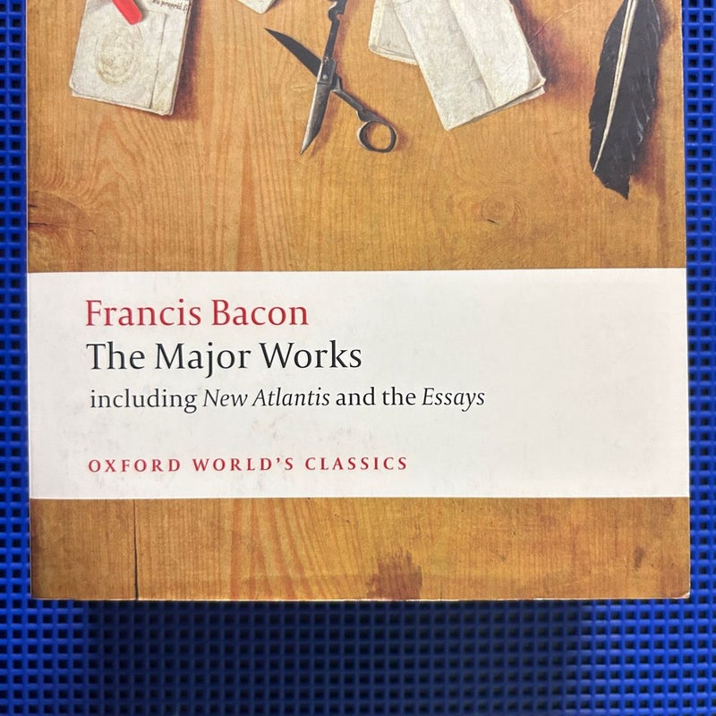 Francis Bacon: The Major Works (Oxford World’s Classics)